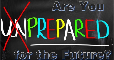 Are You PREPARED for the Future?